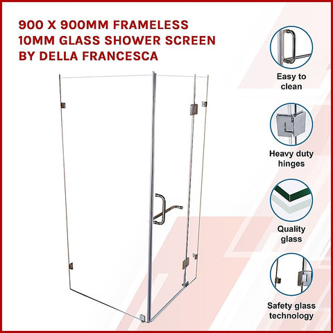 900 x 900mm Frameless 10mm Glass Shower Screen By Della Francesca